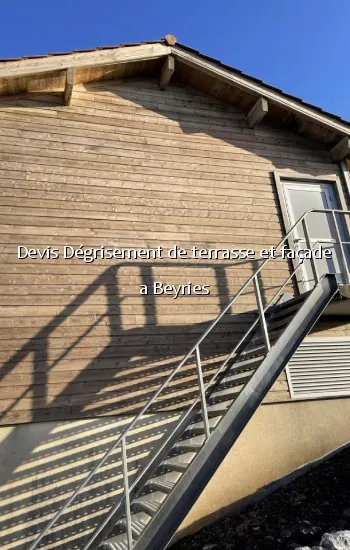 Devis Dégrisement de terrasse et façade a Beyries