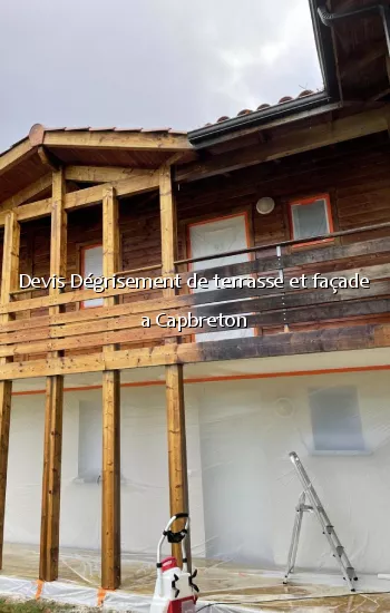 Devis Dégrisement de terrasse et façade a Capbreton