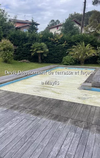 Devis Dégrisement de terrasse et façade a Maylis