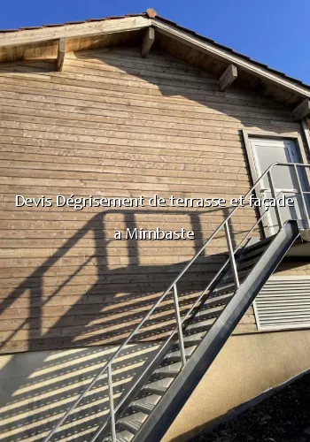 Devis Dégrisement de terrasse et façade a Mimbaste