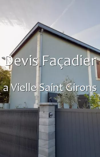 Devis Façadier a Vielle Saint Girons